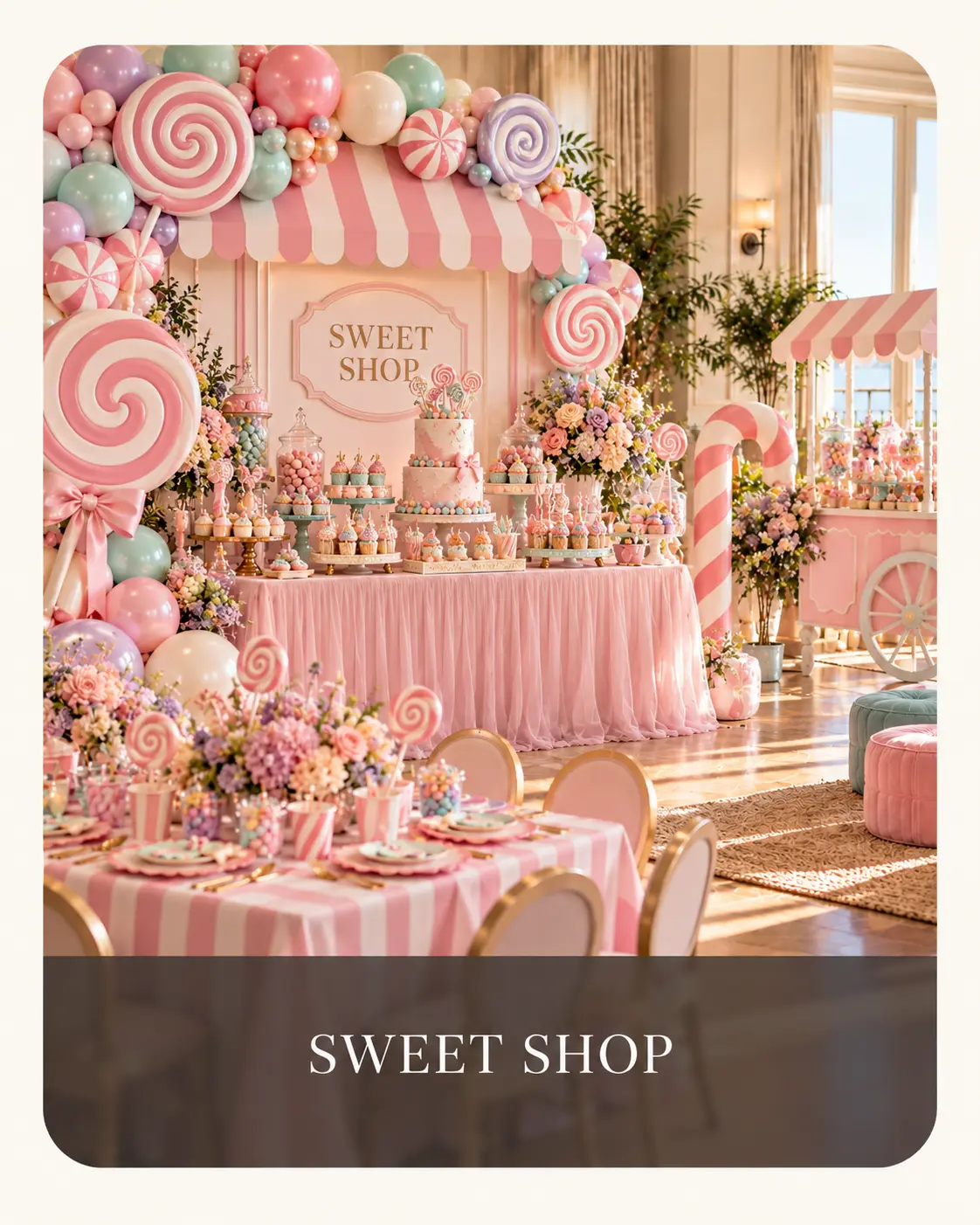 Sweet shop party in pastel pink with giant lollipops, striped awnings and a candy cart